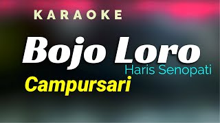 Bojo Loro Karaoke Campursari
