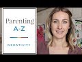 How to Deal with Your Kid's Negative Attitude | Parenting A to Z