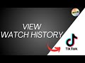 How To View TikTok Watch History (2025) Full Guide