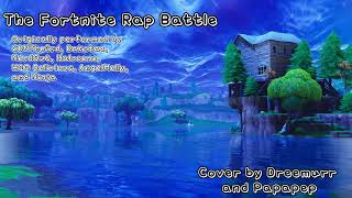 Download Lagu The Fortnite Rap Battle - Nerdout ft Ninja, CDNThe3rd, Dakotaz, & More (Cover) Dreemurr & PapaPep