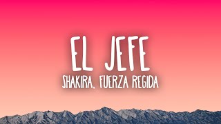 Shakira, Fuerza Regida - El Jefe