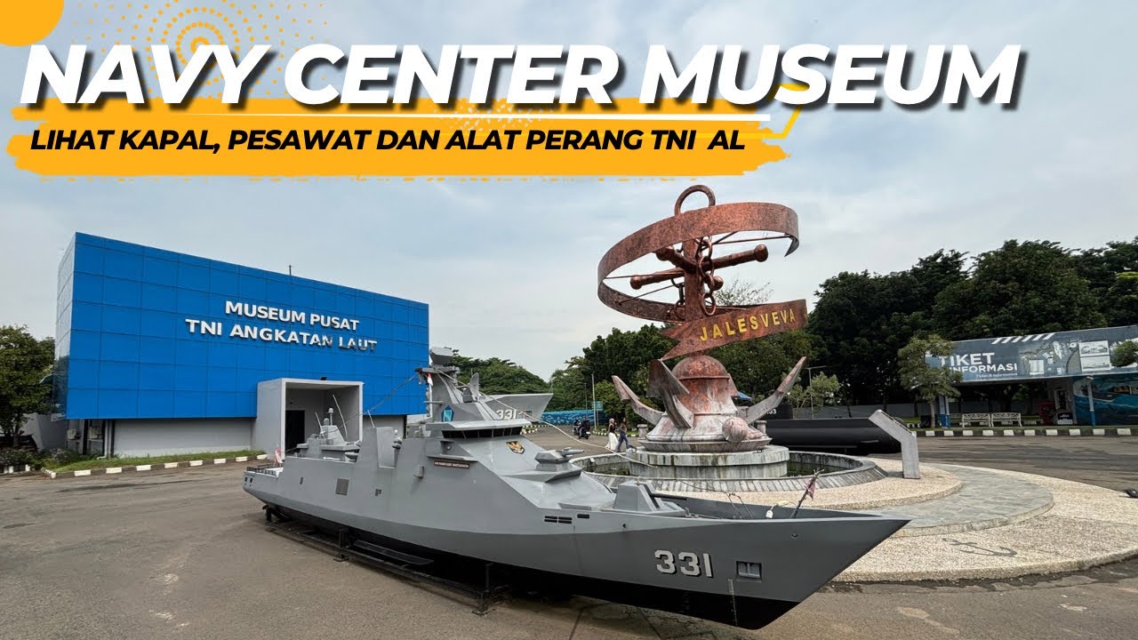 Keliling Museum Pusat TNI AL Jalesveva Jayamahe Surabaya