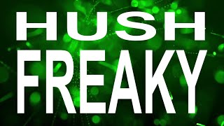 Download Lagu Hush - Freaky / Instrumental [Copyright Free] MP3