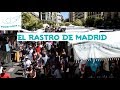 El Rastro, el mejor mercado de Madrid