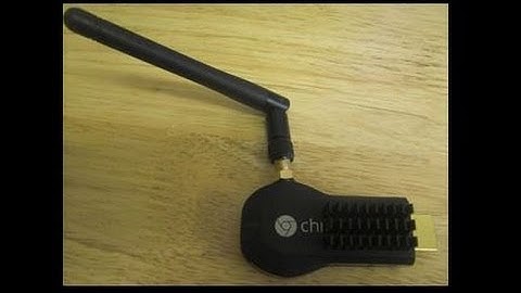 Chromecast Hacking fixing heat and wifi Problems #54