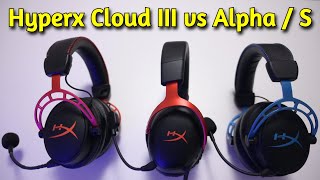Competitive FPS Gaming Headset - Hyperx Cloud III Review (vs Alpha/S)