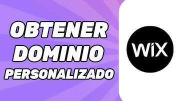 Cómo Obtener Un Dominio Personalizado en Wix?