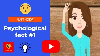 MUST-WATCH  PSYCHOLOGICAL FACT #1