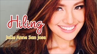 Hiling - Julie Anne San Jose