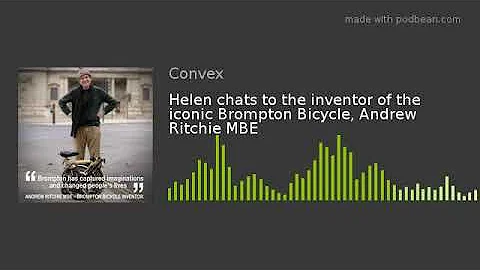 Helen chats to the inventor of the iconic Brompton...