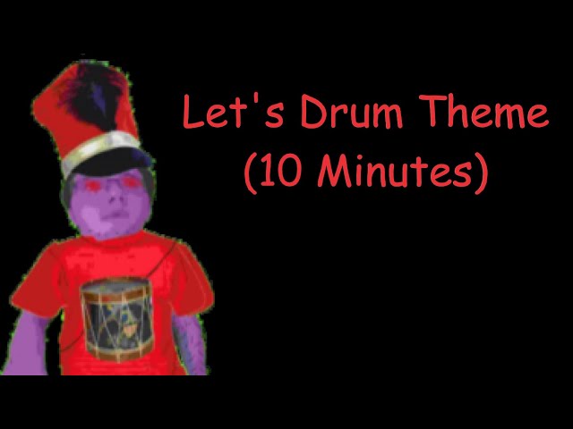 Let's Drum Theme (10 Minutes) class=