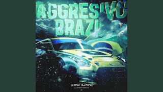 AGGRESIVO BRAZIL