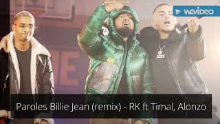 Paroles Billie Jean (remix) - RK ft Timal, Alonzo [son officiel]