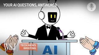 From AI Hallucinations to Befriending Chatbots: AI Questions, Answered | WSJ Tech News Briefing