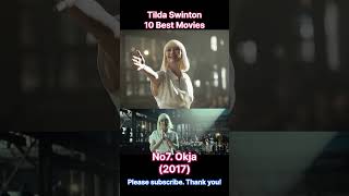 Tilda Swinton 10 Best Movies #hollywood #movies #moviestar