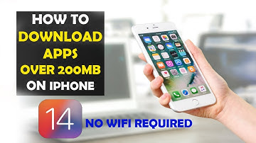 How To Install Apps Over 200 MB on iPhone With Mobile Data (iOS 14)