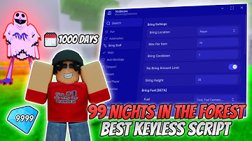 99 Nights in the Forest Script – Bring Items, Auto Max Days, Kill Aura, Teleport & More (No Key)