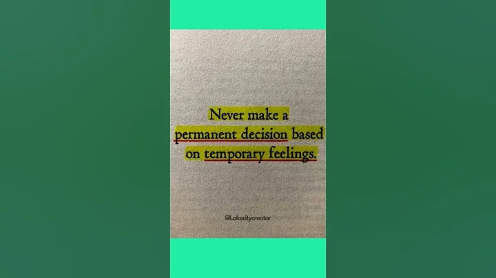 Never make a permanent decision based on temporary feelings !!! #motivation #inspiration #viralshort