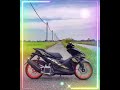 #koleksi nvx modified