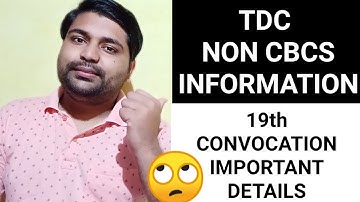 TDC important information | 19th Convocation certificate details | Pranoy Roy