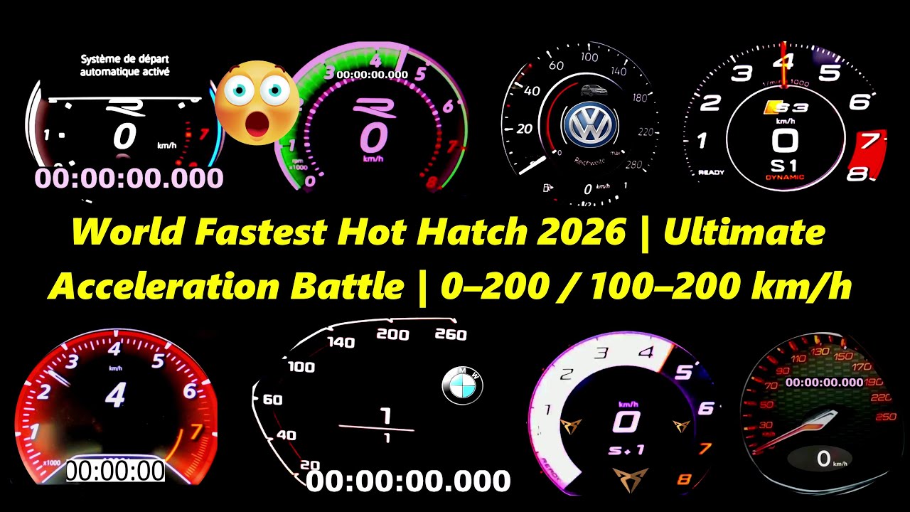 🔥 World’s Fastest Hot Hatch 2026 | Ultimate Acceleration Battle (0–200 & 100–200)