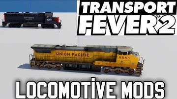 New Locomotive Mods For Transport Fever 2