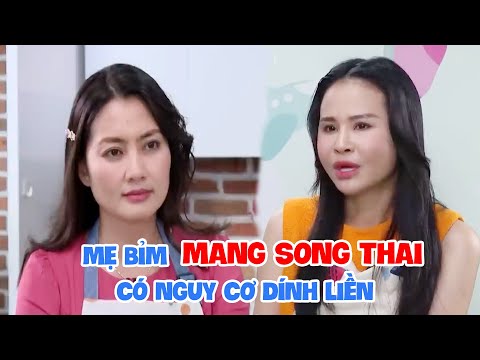 Mẹ bỉm hoang mang tột độ vì song thai có NGUY CƠ DÍNH LIỀN