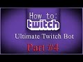 Ultimate Twitch Bot 3.0 Tutorials - YouTube