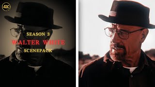 Walter White Season 3 4k Scenepack | Breaking Bad - Best & Most Popular Clips
