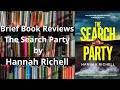 Brief Book Review - The Search Party by Hannah Richell