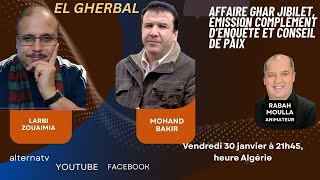 Ghar Jbilet, émission Complément d'enquête et Conseil de paix de Trump