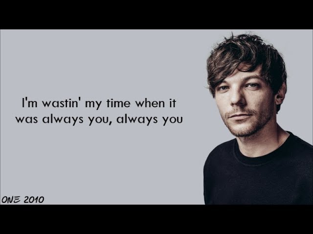 Louis Tomlinson - Two of us (lyrics) 