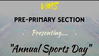Annual Sports Day | Vedaant Multipurpose School | Pre-primary Section