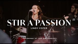 Stir A Passion - Lindy Cofer, REVERE (Official Live Video)