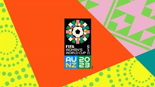 FIFA WOMEN'S WORLD CUP 2023 - All 32 teams | AUSTRALIA & NEW ZEALAND.