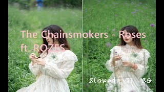 Roses - The Chainsmokers ft. ROZES (Slowed   Reverb) #roses #thechainsmokers #rozes #slowedandreverb