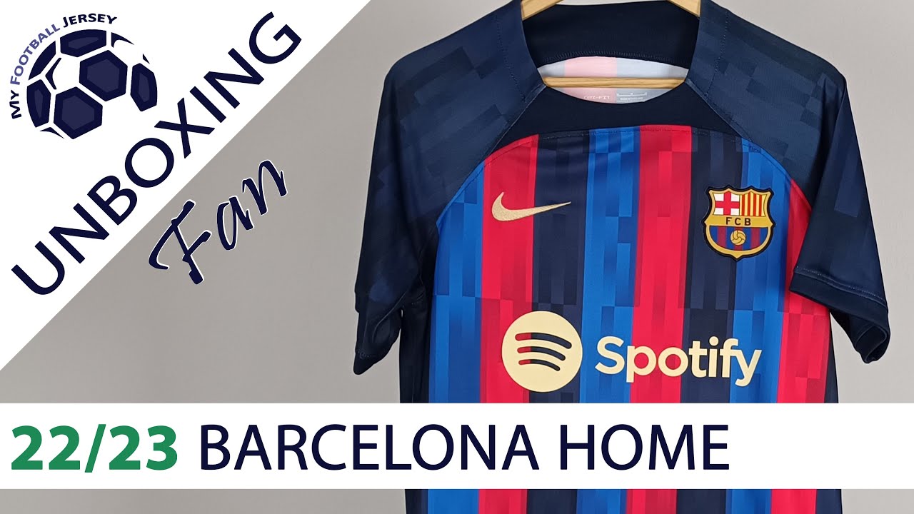 Barcelona Home Jersey 22/23 (JeoFC) Fan Version Unboxing Review