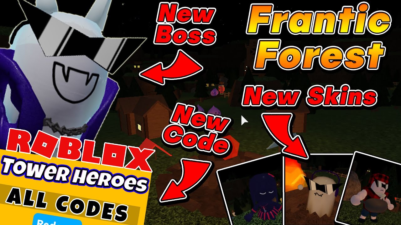 Tower Heroes Codes Frantic Forest Update New Tempre Boss New Skins Roblox All Codes May 2020 Youtube - roblox minecraft song piano free roblox skin codes