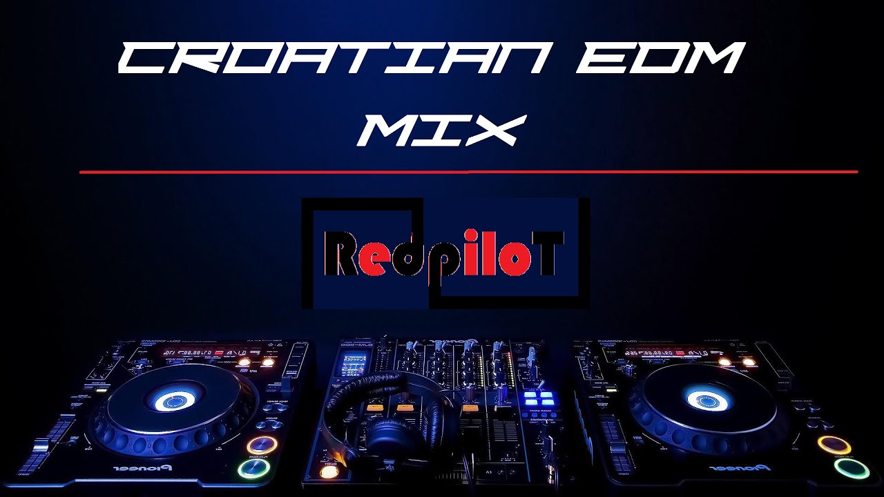 RedpiloT - Croatian EDM Mix