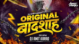 ORIGINAL BADSHA X REMASTER MIX | DJ AMIT KARAD | 2026 TRENDING #unreleased 