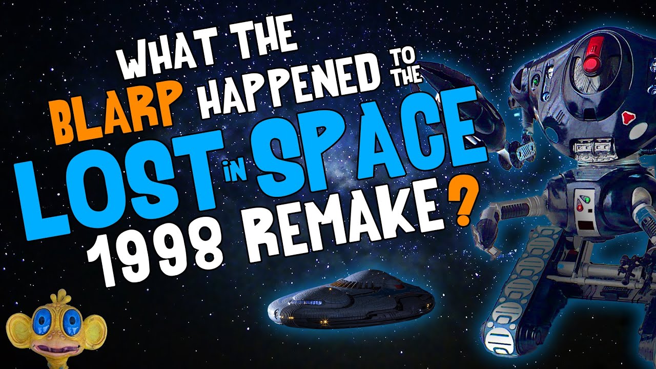 What Happened to the LOST iN SPACE 1998 Remake? - YouTube