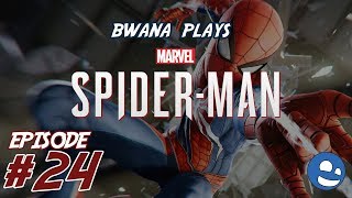 Bwana Plays Marvel's Spider-man (PS4) - Episode 24