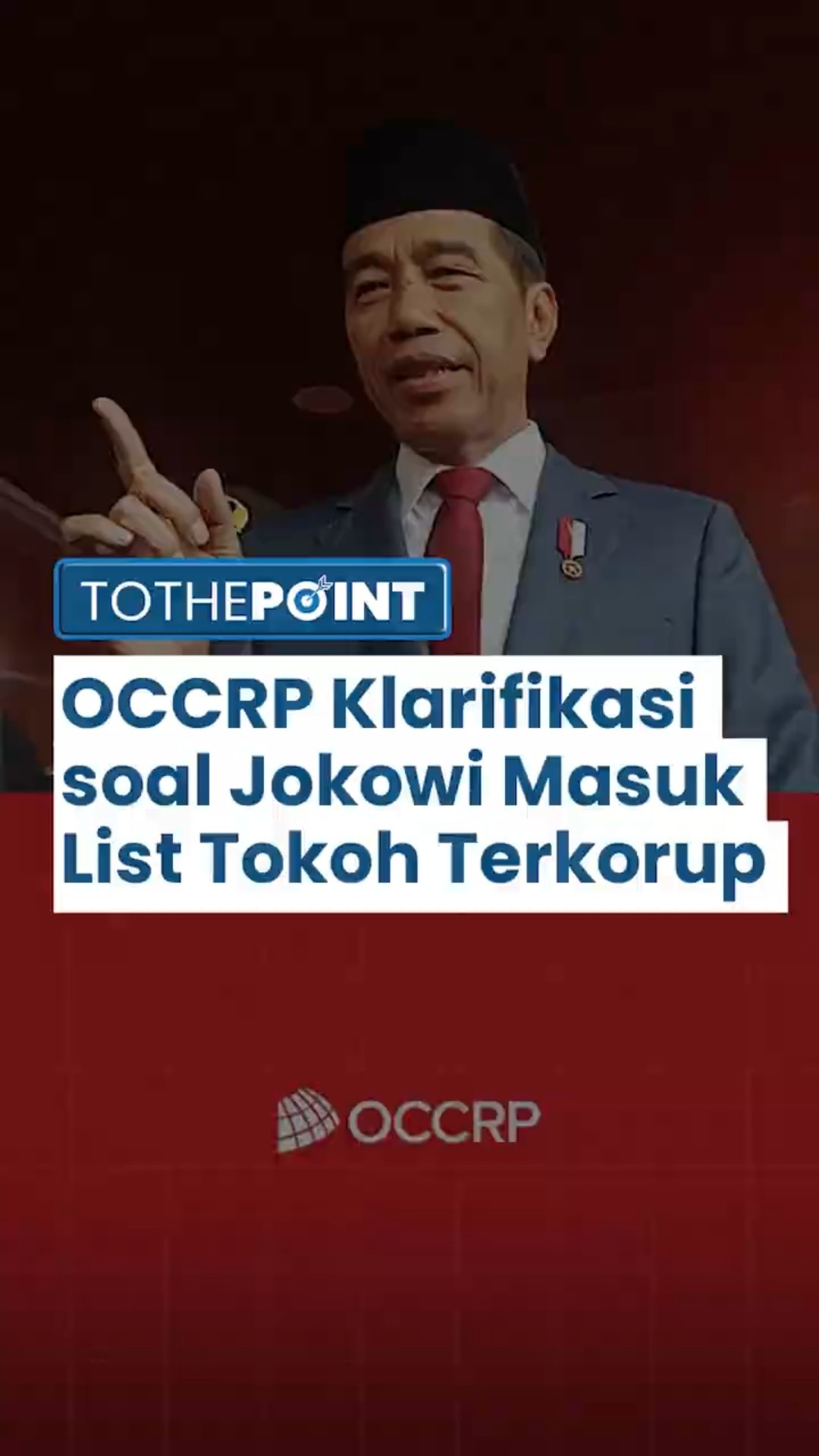 Gemparkan Publik, OCCRP Klarifikasi soal Jokowi Masuk Nominasi Tokoh Terkorup di Dunia 2024