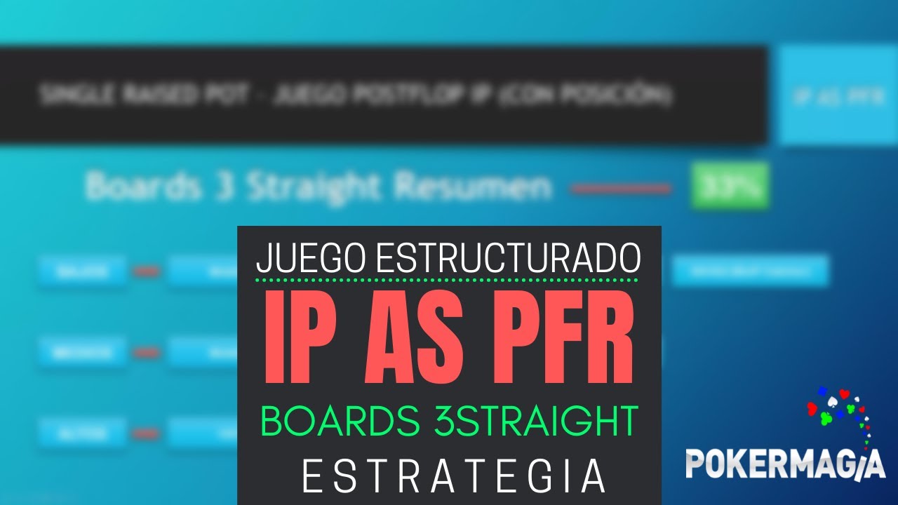 ESTRATEGIA: Domina los boards 3Straight | Pokermagia escuela de poker ...