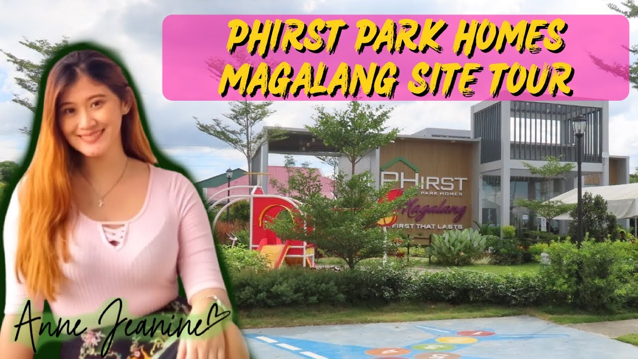 Phirst Park Homes Magalang Pampanga YouTube