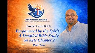 "Empowered by the Spirit" Part Two Acts Chapter 2