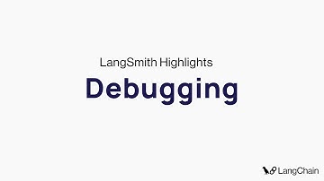 LangSmith Highlights: Debugging