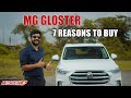 MG Gloster - 7 Reasons To Buy!