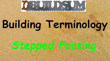 Building Terminolgy - Stepped Footing