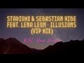 Stadiumx & Sbastian Wibe feat. Lena Leon - Illusions (VIP Mix) 1Hour